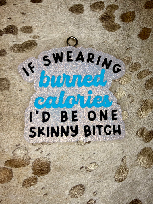 If Swearing Burned Calories ..